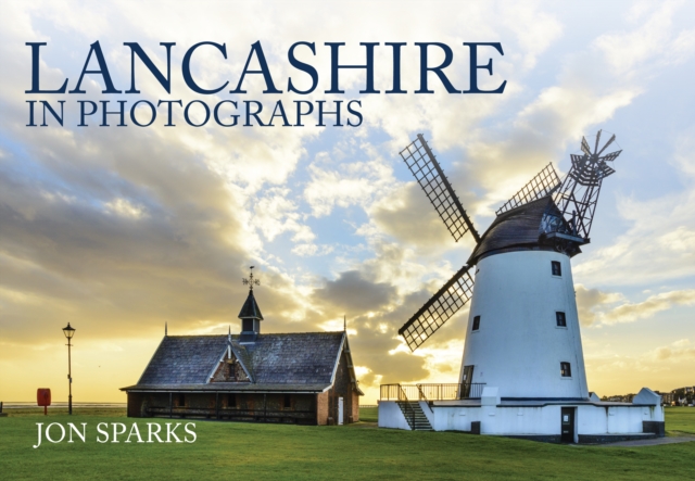Lancashire in Photographs, EPUB eBook
