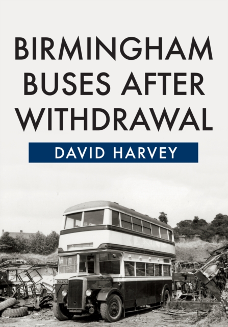 Birmingham Buses After Withdrawal, EPUB eBook