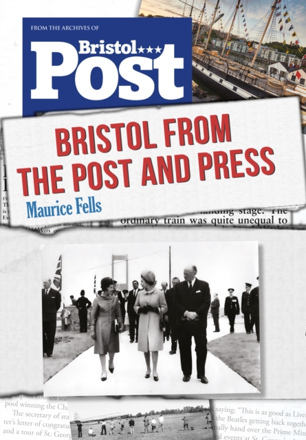 Bristol From the Post and Press, EPUB eBook