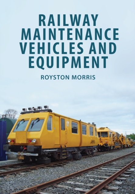 Railway Maintenance Vehicles and Equipment, EPUB eBook