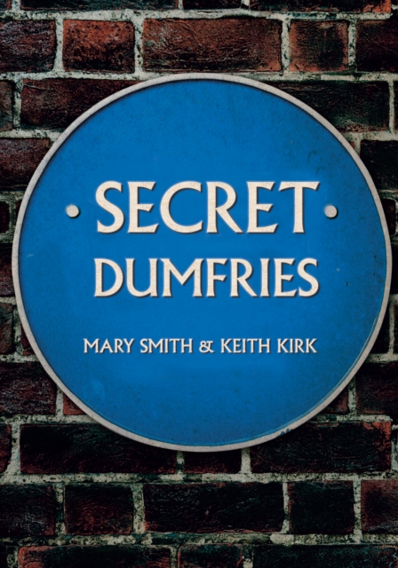 Secret Dumfries, EPUB eBook