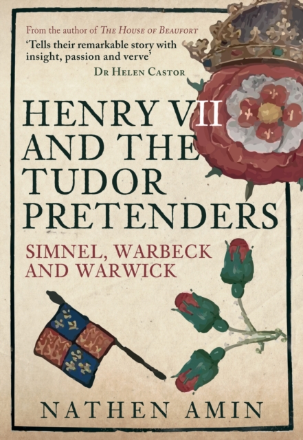 Henry VII and the Tudor Pretenders : Simnel, Warbeck, and Warwick, Hardback Book