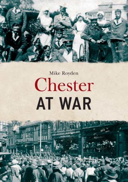 Chester at War, EPUB eBook