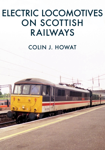 Electric Locomotives on Scottish Railways, EPUB eBook