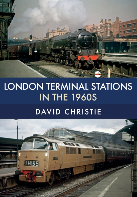 London Terminal Stations in the 1960s, EPUB eBook