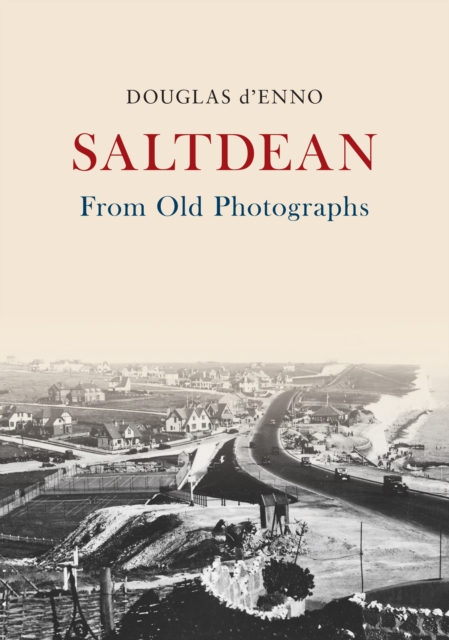 Saltdean From Old Photographs, EPUB eBook