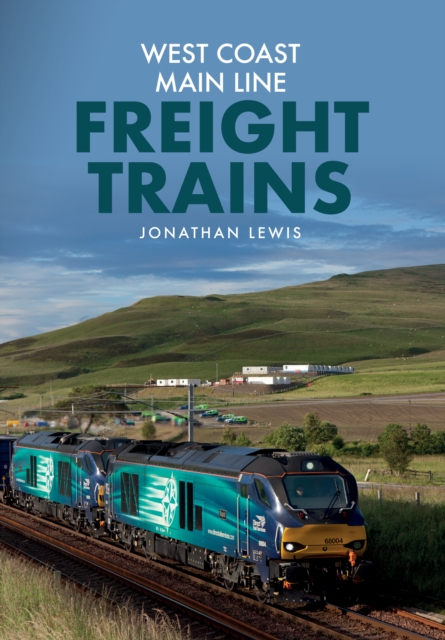 West Coast Main Line Freight Trains, EPUB eBook