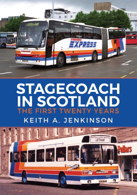 Stagecoach in Scotland : The First Twenty Years, EPUB eBook