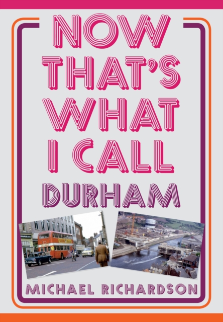Now That's What I Call Durham, EPUB eBook