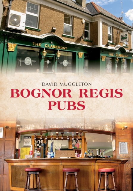 Bognor Regis Pubs, EPUB eBook