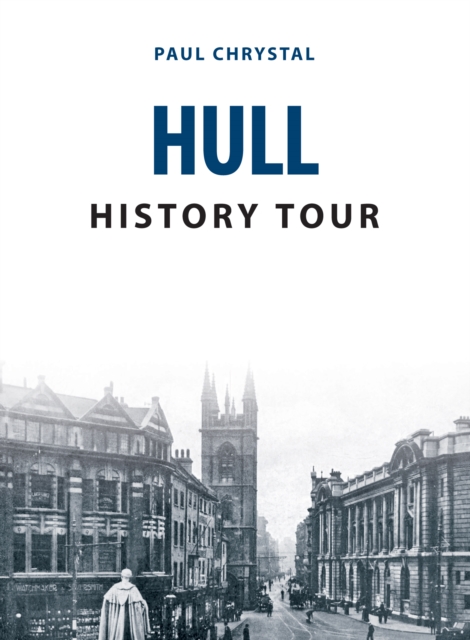Hull History Tour, Paperback / softback Book