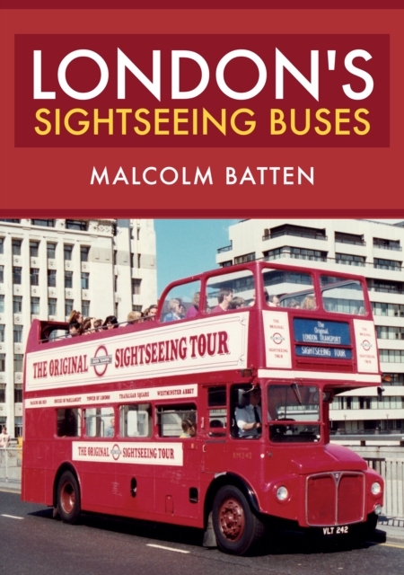 London's Sightseeing Buses, Paperback / softback Book