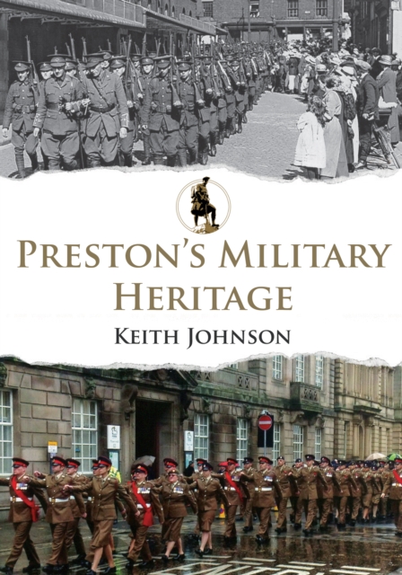 Preston's Military Heritage, EPUB eBook