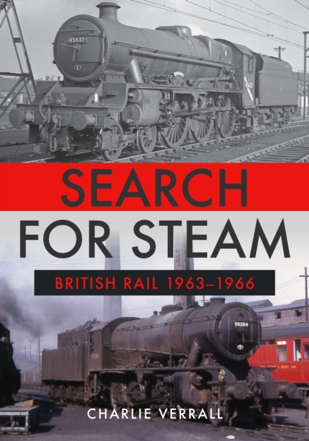 Search for Steam: British Rail 1963-1966, EPUB eBook