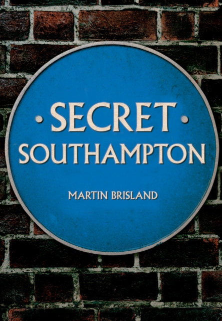 Secret Southampton, EPUB eBook