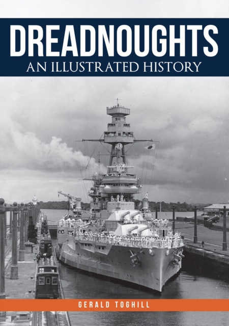 Dreadnoughts : An Illustrated History, Paperback / softback Book