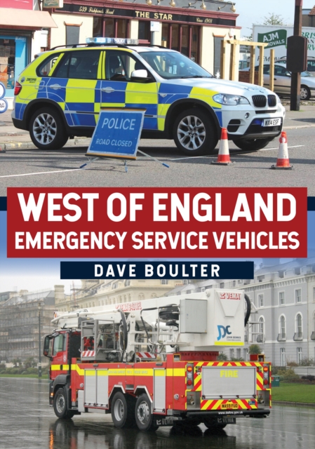 West of England Emergency Service Vehicles, EPUB eBook
