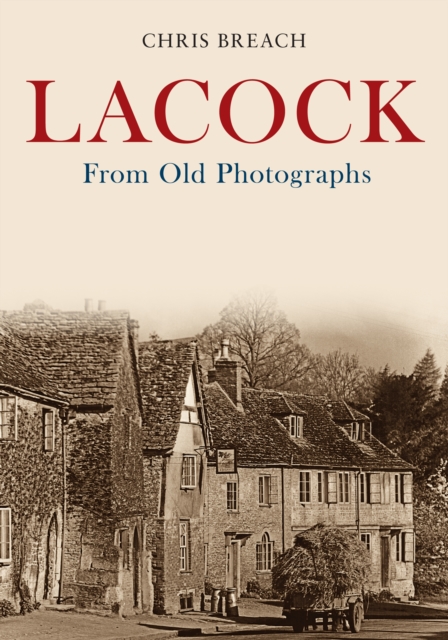 Lacock From Old Photographs, EPUB eBook