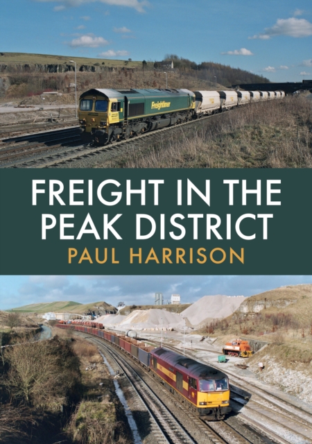 Freight in the Peak District, EPUB eBook