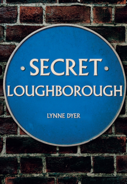 Secret Loughborough, EPUB eBook