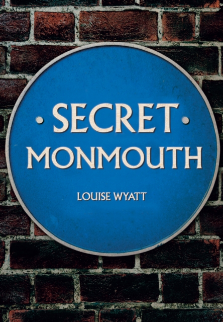 Secret Monmouth, EPUB eBook