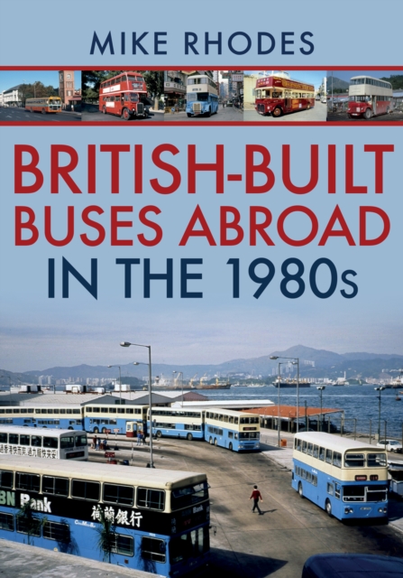 British-Built Buses Abroad in the 1980s, EPUB eBook