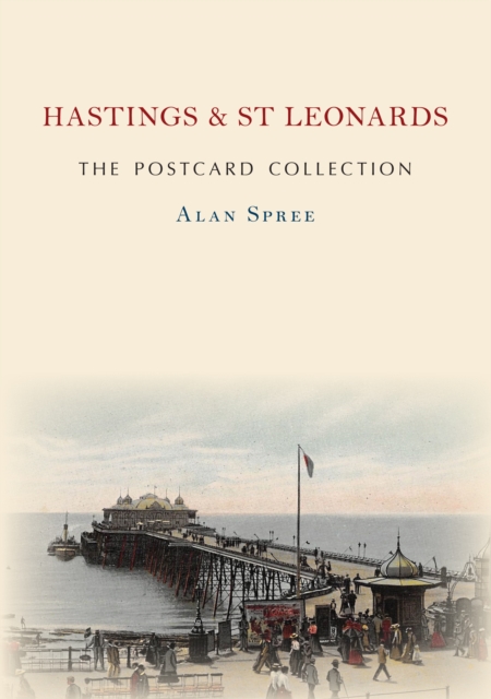 Hastings & St Leonards The Postcard Collection, Paperback / softback Book