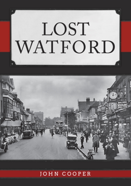 Lost Watford, Paperback / softback Book
