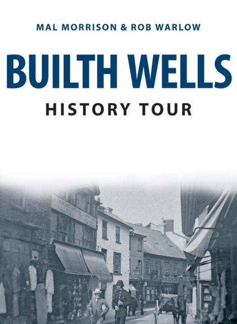 Builth Wells History Tour, Paperback / softback Book