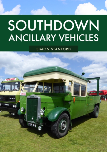 Southdown Ancillary Vehicles, Paperback / softback Book