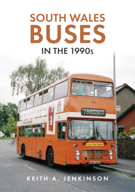 South Wales Buses in the 1990s, Paperback / softback Book