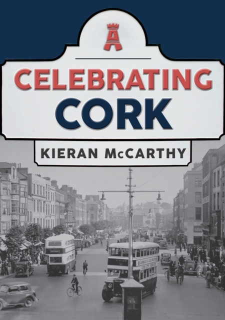 Celebrating Cork, Paperback / softback Book