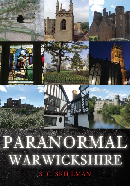 Paranormal Warwickshire, Paperback / softback Book
