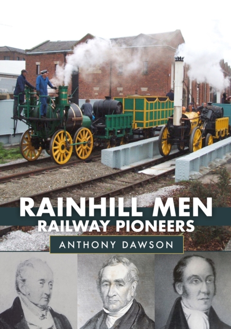 Rainhill Men: Railway Pioneers, EPUB eBook