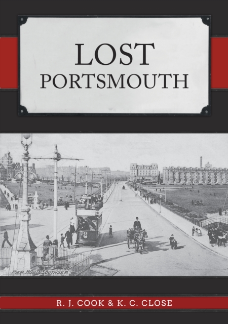 Lost Portsmouth, Paperback / softback Book