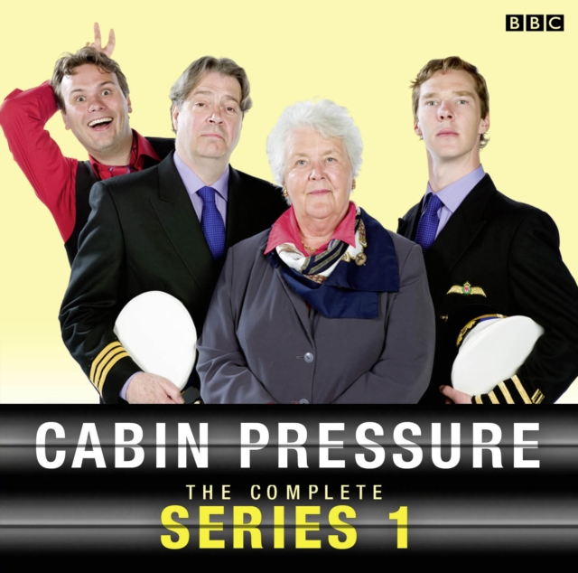 Cabin Pressure: The Complete Series 1 : A full-cast BBC Radio Comedy, CD-Audio Book