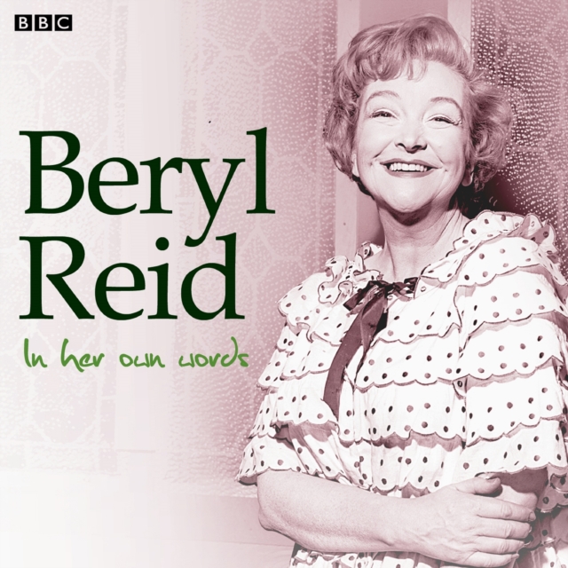 Beryl Reid In Her Own Words, eAudiobook MP3 eaudioBook