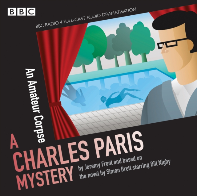 Charles Paris: An Amateur Corpse : A BBC Radio 4 full-cast dramatisation, CD-Audio Book