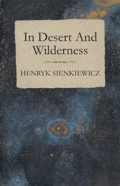 In Desert And Wilderness, Paperback / softback Book