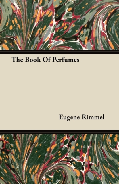 The Book Of Perfumes, Paperback / softback Book