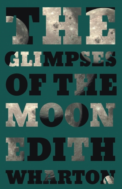 The Glimpses Of The Moon, Paperback / softback Book