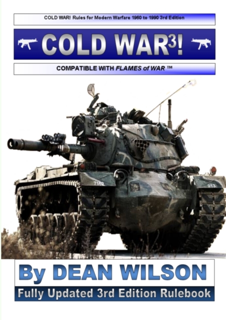 COLD WAR! Rules for Modern Warfare 1960-1990, Paperback / softback Book