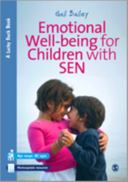 Emotional Well-being for Children with Special Educational Needs and Disabilities : A Guide for Practitioners, Hardback Book