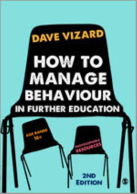 How to Manage Behaviour in Further Education, Hardback Book
