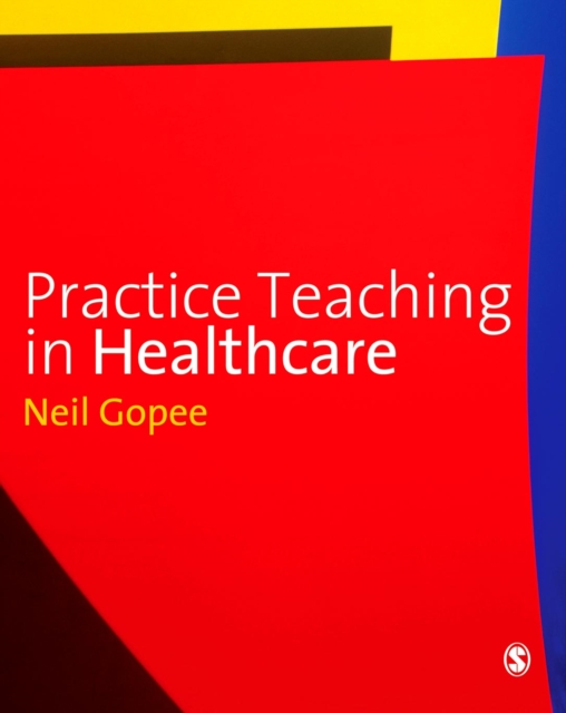 Practice Teaching in Healthcare, PDF eBook