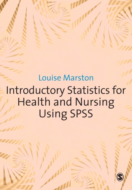 Introductory Statistics for Health and Nursing Using SPSS, PDF eBook
