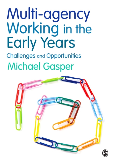 Multi-agency Working in the Early Years : Challenges and Opportunities, PDF eBook