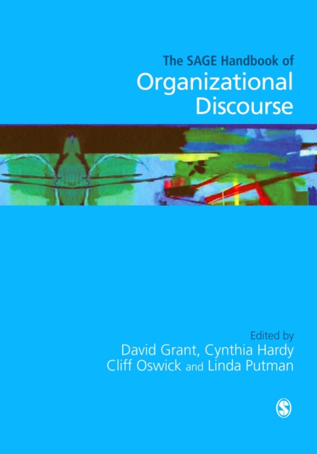 The SAGE Handbook of Organizational Discourse, PDF eBook