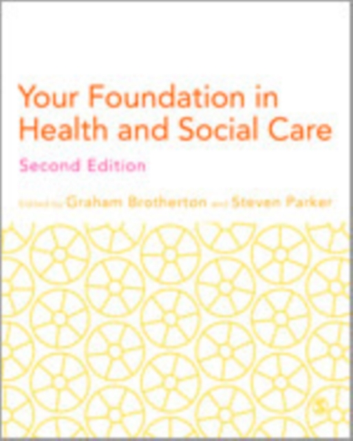 Your Foundation in Health & Social Care, Hardback Book