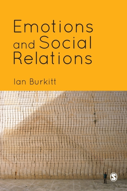 Emotions and Social Relations, Paperback / softback Book
